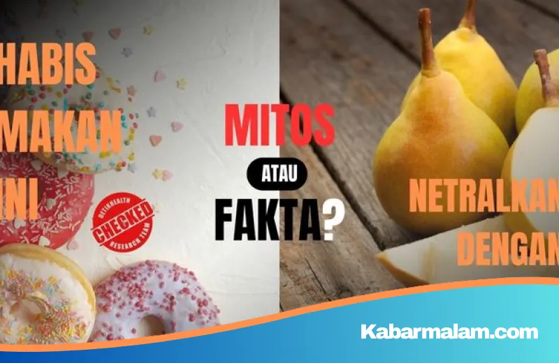 Mitos atau Fakta? Mengonsumsi Buah Setelah Makan Manis dan Berlemak Tak Benar-benar 'Menetralkan'