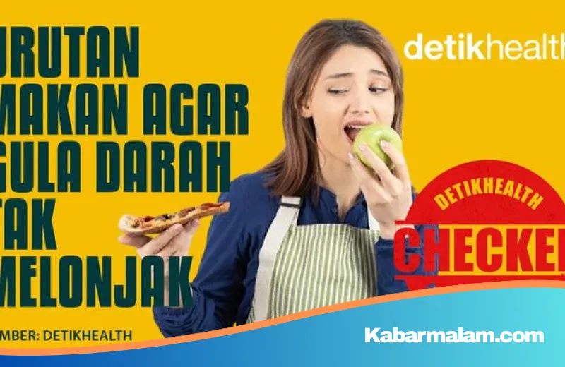 Strategi Food Order: Benarkah Mengatur Urutan Makan Bisa Mencegah Lonjakan Gula Darah?