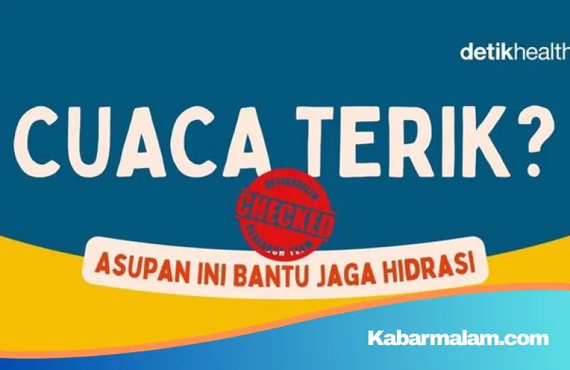 Waspada El Nino 'Godzilla': Strategi Asupan Nutrisi Agar Tubuh Tetap Terhidrasi di Tengah Cuaca Ekstrem