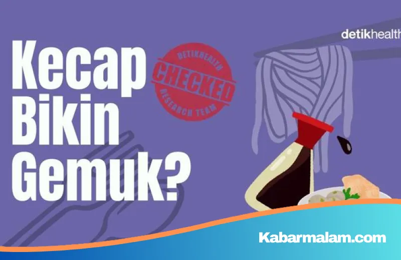 Waspada Hidden Sugar! Ternyata Kecap Manis Bisa Jadi Pemicu Berat Badan Naik Tanpa Disadari