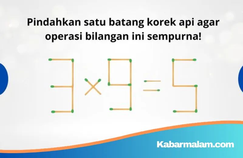 Uji Ketelitian: Cukup Pindahkan Satu Batang Korek Api untuk Pecahkan Teka-Teki Logika Ini!